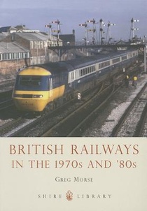 British Railways in the 1970s and ’80s