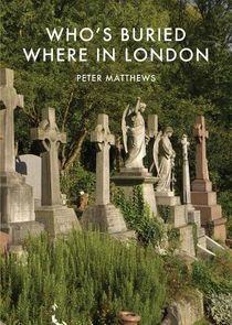 Who’s Buried Where in London