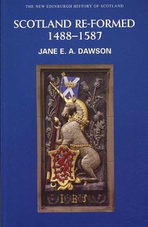 Scotland Re-formed, 1488-1587