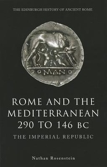 Rome and the Mediterranean 290 to 146 BC
