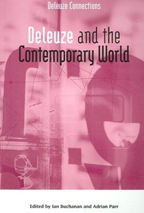 Deleuze and the Contemporary World