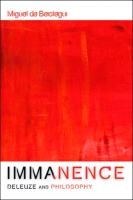 Immanence - Deleuze and Philosophy