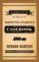 Inspector Colbeck's Casebook