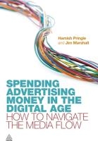 Spending Advertising Money in the Digital Age