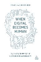 When Digital Becomes Human