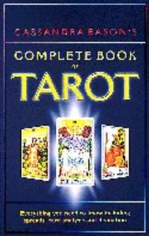 Cassandra Eason's Complete Book Of Tarot
