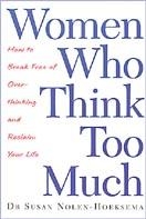 Women Who Think Too Much