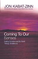 Coming To Our Senses