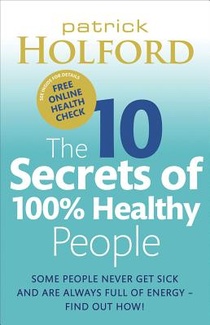 The 10 Secrets Of 100% Healthy People voorzijde