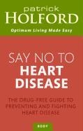 Say No To Heart Disease voorzijde