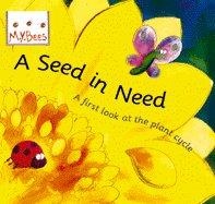 Little Bees: Mybees: A Seed In Need