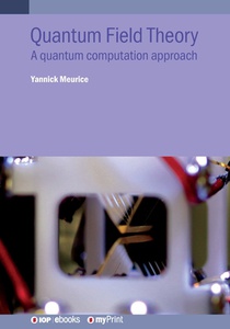 Quantum Field Theory: A quantum computation approach