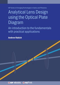 Analytical Lens Design using the Optical Plate Diagram: An introduction to the fundamentals with practical applications