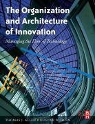 The Organization and Architecture of Innovation