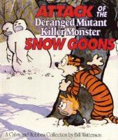 Attack Of The Deranged Mutant Killer Monster Snow Goons voorzijde