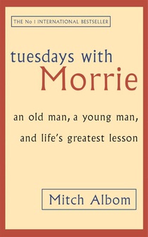 Tuesdays With Morrie