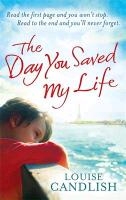 The Day You Saved My Life voorzijde