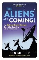 The Aliens Are Coming!