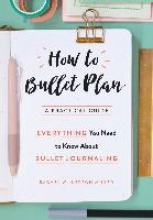 How to Bullet Plan