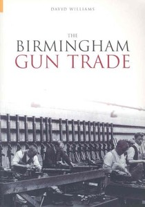 The Birmingham Gun Trade