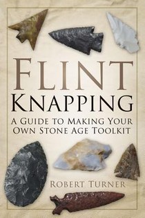 Flint Knapping voorzijde