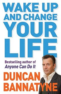 Wake Up and Change Your Life