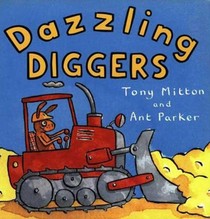 Amazing Machines: Dazzling Diggers