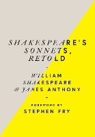 Shakespeare’s Sonnets, Retold