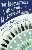 The Irresistible Inheritance Of Wilberforce