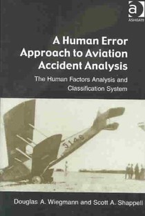 A Human Error Approach to Aviation Accident Analysis