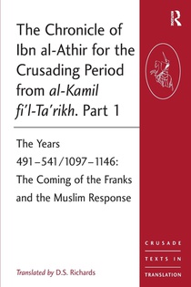 The Chronicle of Ibn al-Athir for the Crusading Period from al-Kamil fi'l-Ta'rikh. Part 1 voorzijde