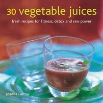 30 Vegetable Juices