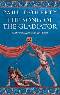 The Song of the Gladiator (Ancient Rome Mysteries, Book 2) voorzijde