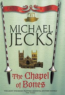 The Chapel of Bones (Last Templar Mysteries 18)