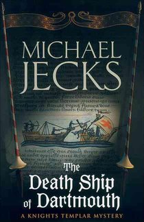 The Death Ship of Dartmouth (Last Templar Mysteries 21) voorzijde