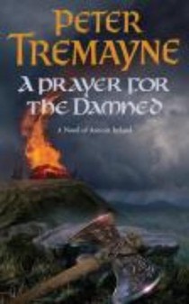 A Prayer for the Damned (Sister Fidelma Mysteries Book 17) voorzijde