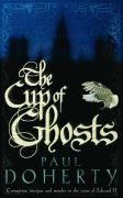 The Cup of Ghosts (Mathilde of Westminster Trilogy, Book 1) voorzijde