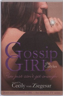 Gossip Girl The Carlyles: You Just Can't Get Enough