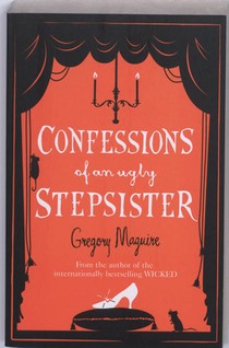 Confessions of an Ugly Stepsister