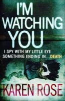 I'm Watching You (The Chicago Series Book 2) voorzijde