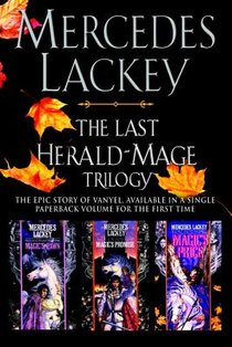 Lackey, M: Last Herald-Mage Trilogy