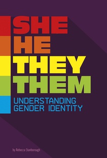 She/He/They/Them: Understanding Gender Identity voorzijde