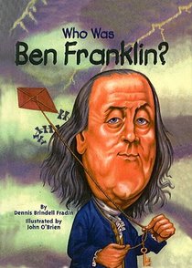 Who Was Ben Franklin?