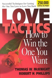 Love Tactics: How to Win the One You Want voorzijde