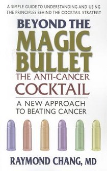 Beyond the Magic Bullet: the Anti-Cancer Cocktail