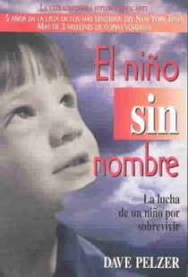 El Niño Sin Nombre: La Lucha de Un Niño Por Sobrevivir