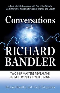 Bandler, R: Conversations with Richard Bandler