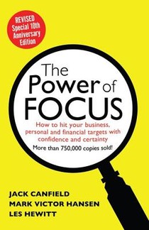 The Power of Focus: How to Hit Your Business, Personal and Financial Targets with Absolute Confidence and Certainty voorzijde