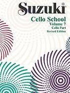 SUZUKI CELLO SCHOOL VOL 7 REV/