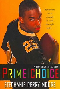 Prime Choice (Perry Skky Jr. Series 1)